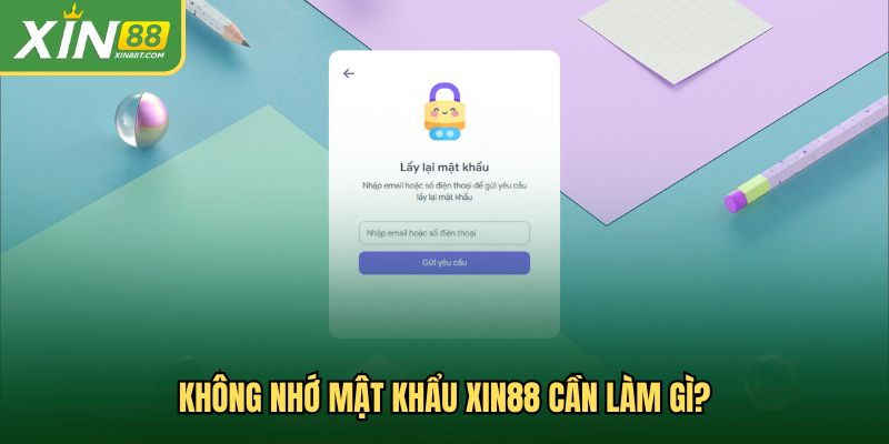 Xử lý lỗi khi không nhớ mật khẩu