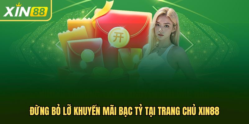 Khuyến mãi bạc tỷ tại trang chủ